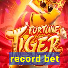 record bet